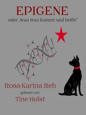 cover image of Epigene oder "Wau Wau kommt und beißt!"